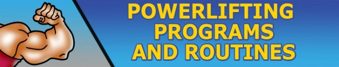 Powerlifting Programs and Routines