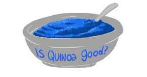 A bowl of quinoa and rice with the words "is quinoa good", on it.