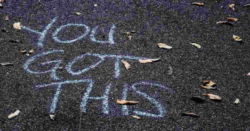 The text you got this written in chalk on concrete to symbolize instilling a positive mindset. 